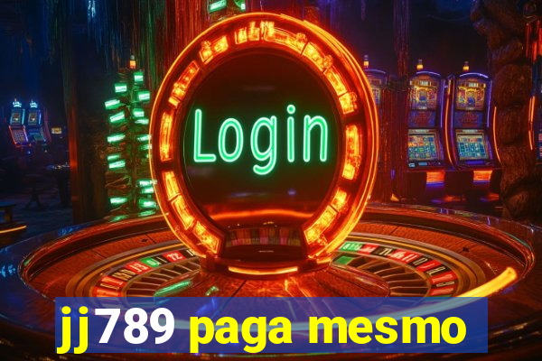 jj789 paga mesmo